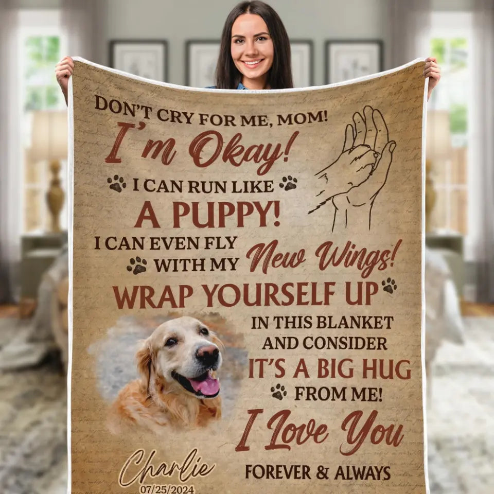 Don't Cry For Me Run Like A Puppy | Personalized Blanket