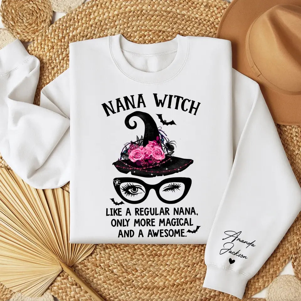 Nana Witch Like A Regular Nana - Unisex Sweatshirt