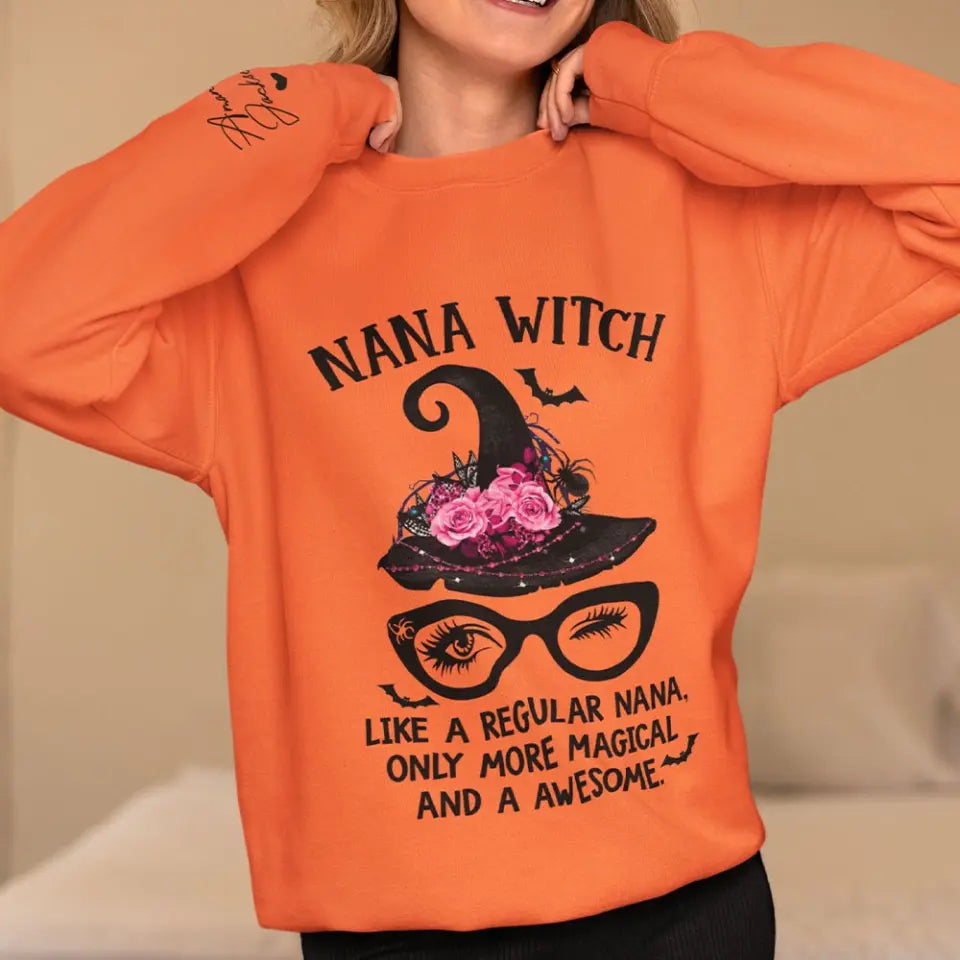 Nana Witch Like A Regular Nana - Unisex Sweatshirt