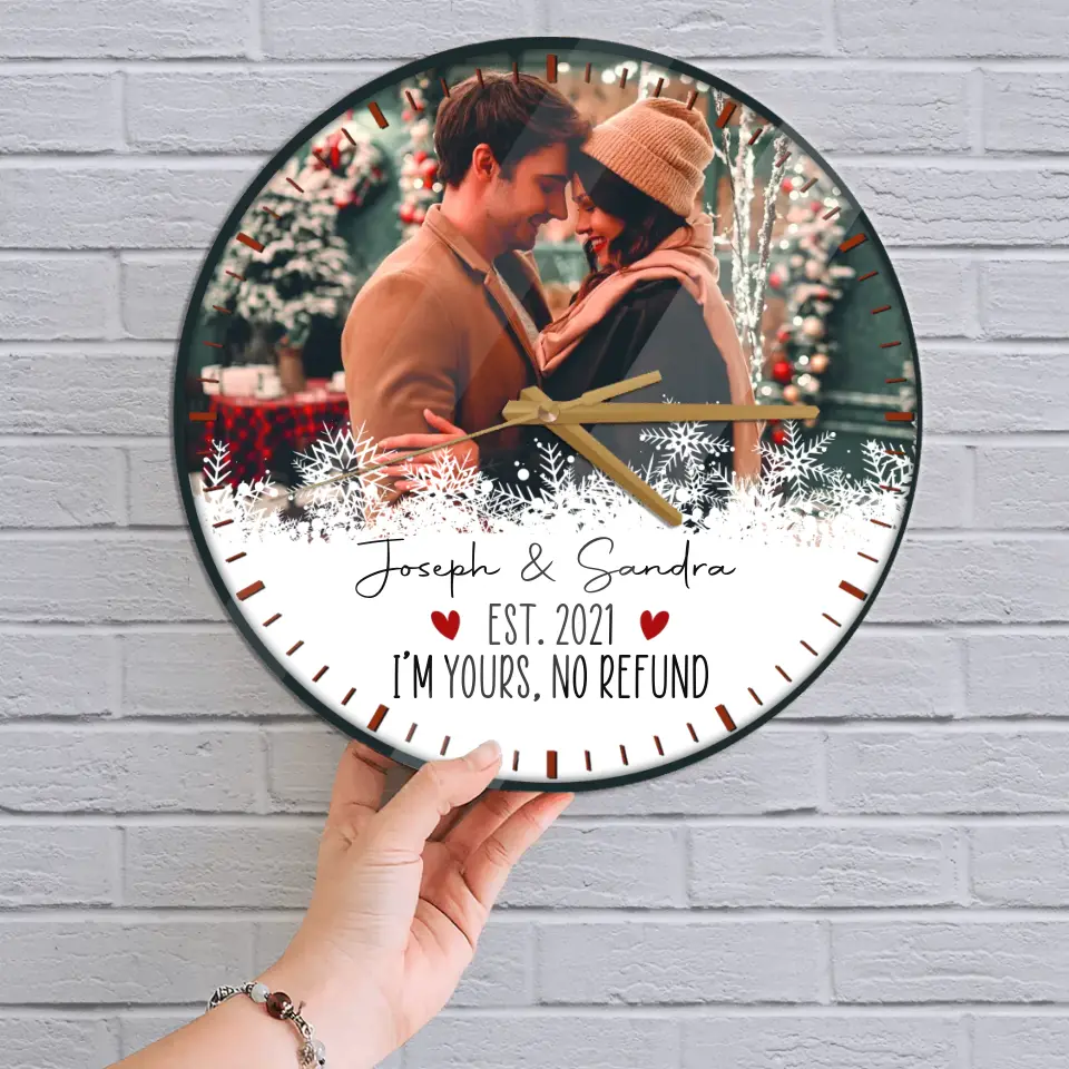 Couple Wooden Sign I'm Yours, No Refund - Personalized Christmas Wall Clock Home Decor - Gift for Him Her Wife Husband Couples