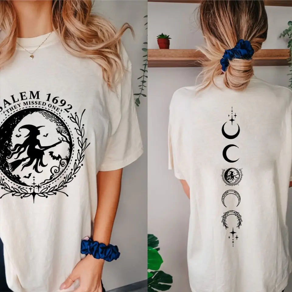 Salem 1692 They Missed One - 2 Sides Sweatshirt