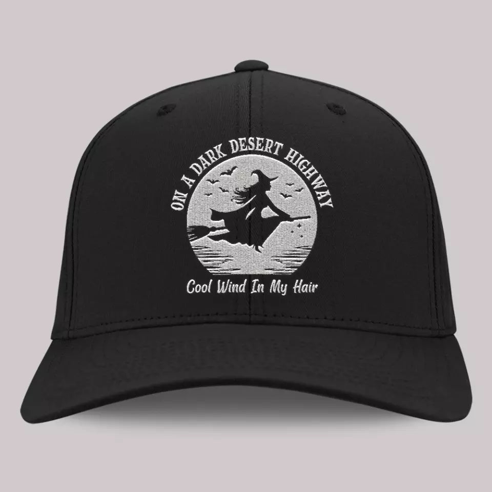 On A Dark Desert Hight Way - Embroidered Cap