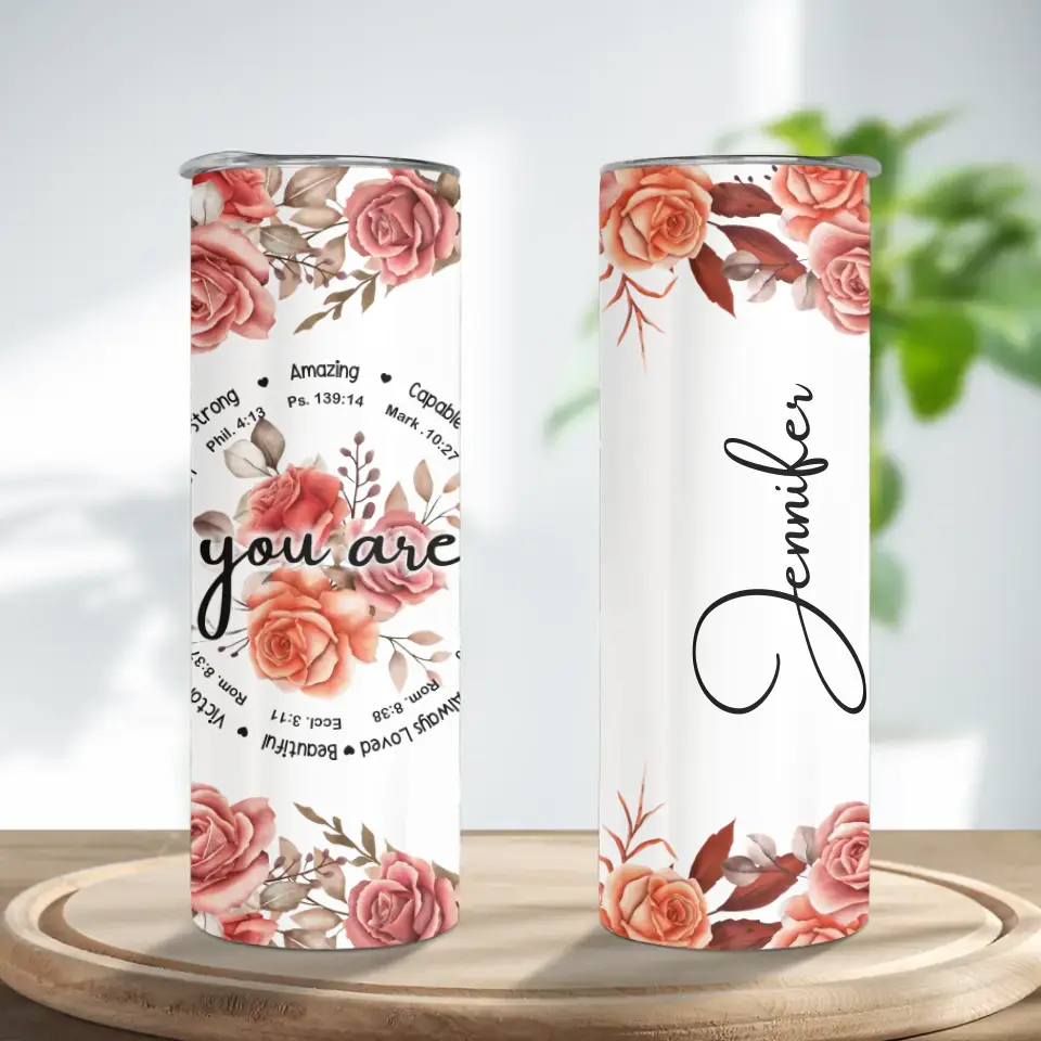 You Are Amazing Strong Capable - Custom Name Skinny Tumbler - Gift For Children Her | 306IHPLNTU656