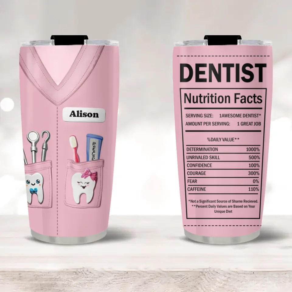 Dentist Nutrition Facts - Cute Tooth - Personalized 20oz Stainless Steel Tumbler - Gift for Dentists