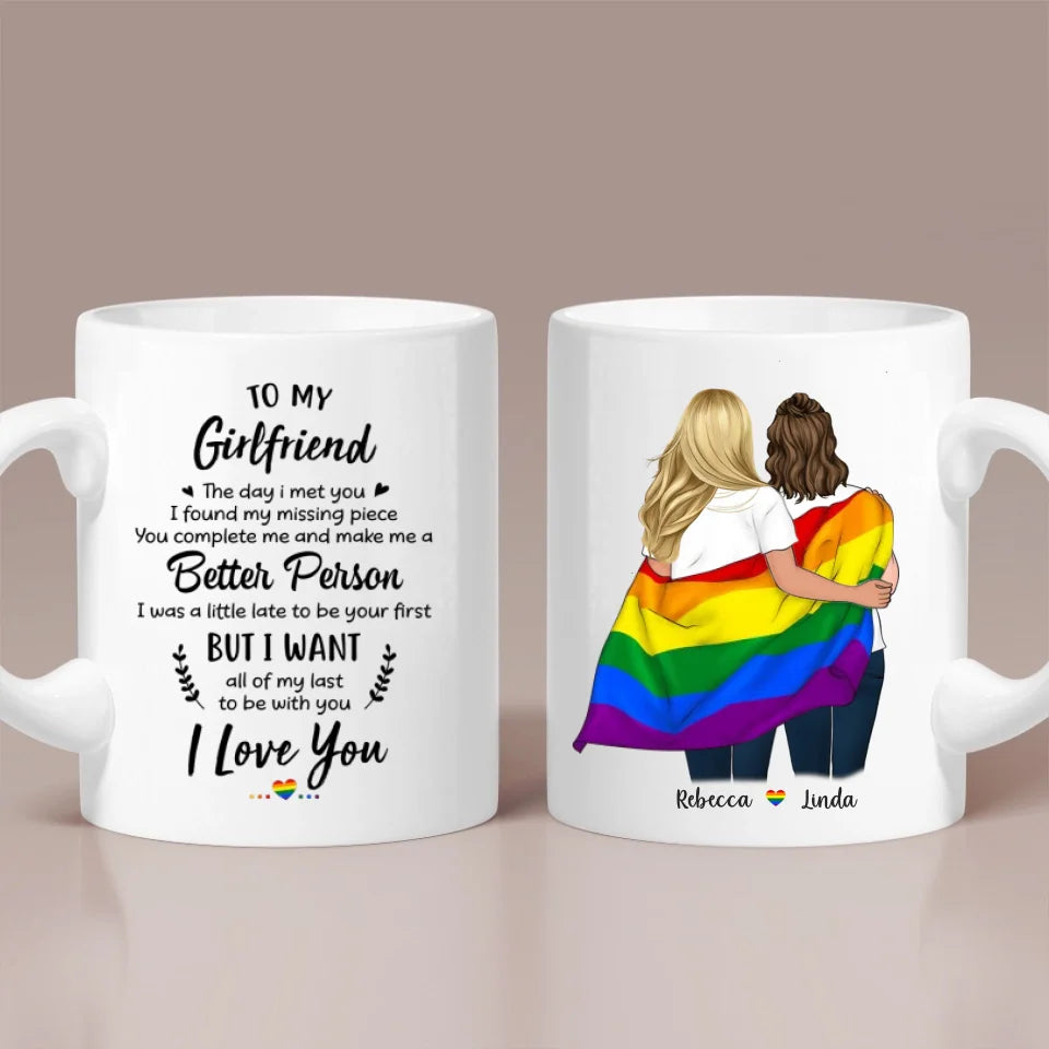 I Want All Of My Last To Be With You - Personalized White Mug - Gift For Lesbian