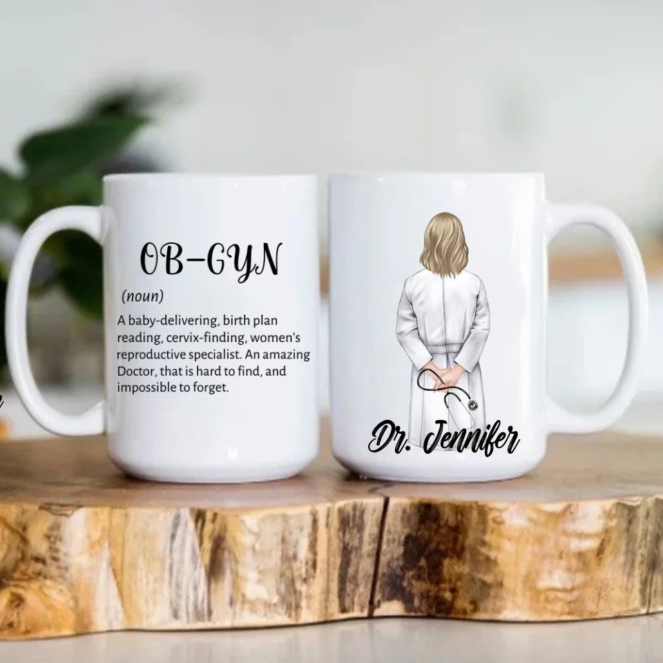 OB-GYN Description - White Mug - Thank You Gift For Obgyn
