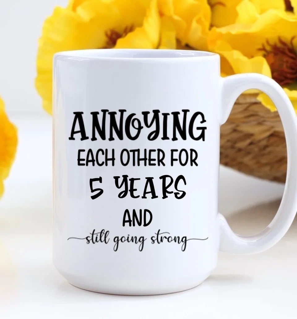 Annoying Each Other For Years - Personalized White Mug - Gifts For Her Him
