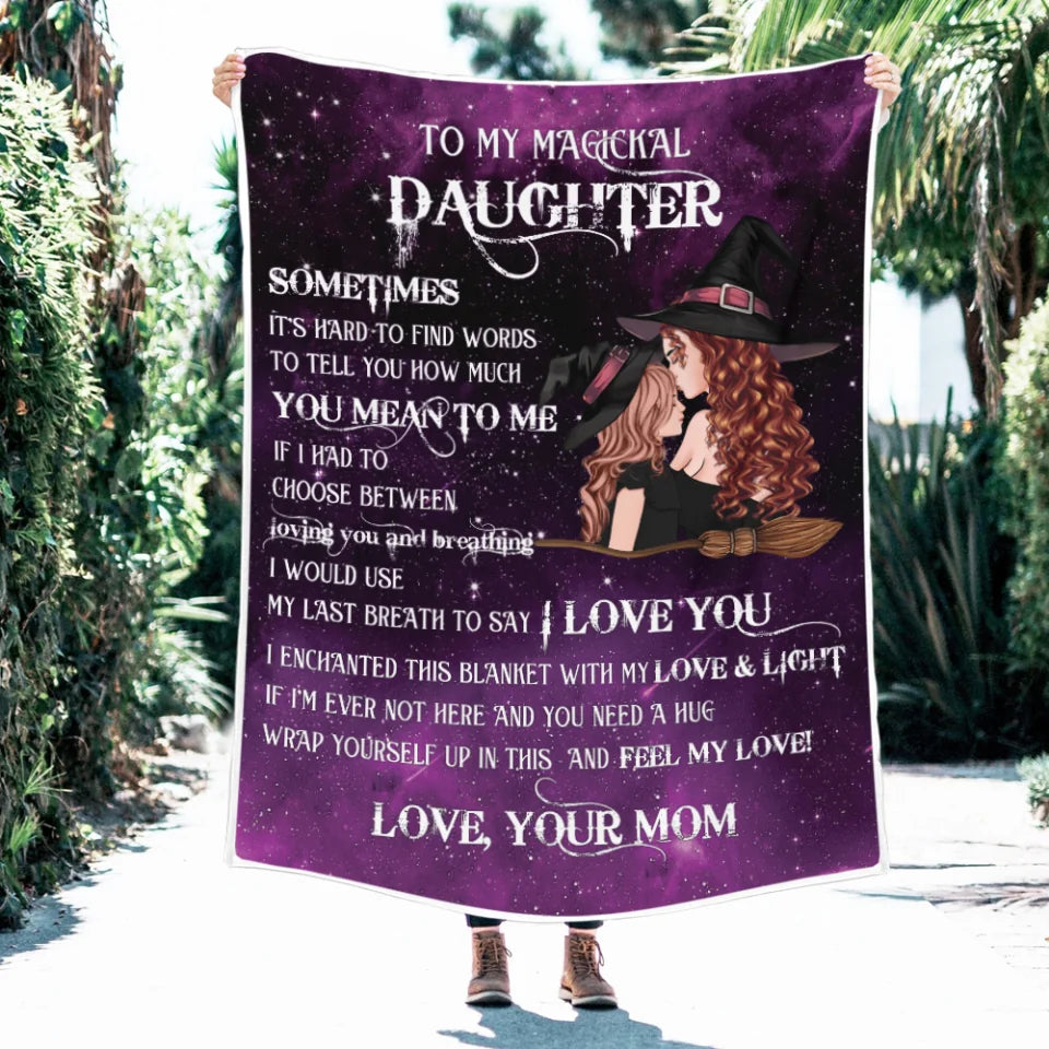 To My Magickal Daughter - Personalized Fleece Blanket - Gift For Daughter On Halloween