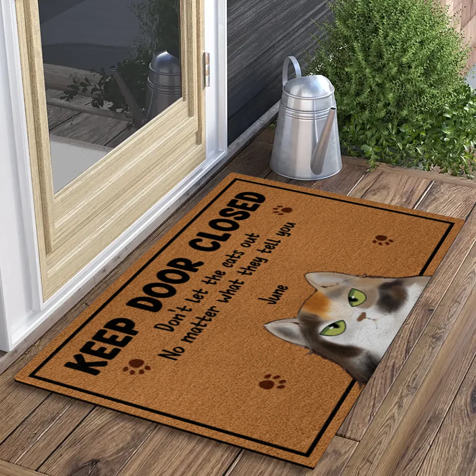 Keep Door Closed Don't Let The Cats Out - Custom Cat Breeds Doormat - Gift For Cat Lover - House Warming Present Idea