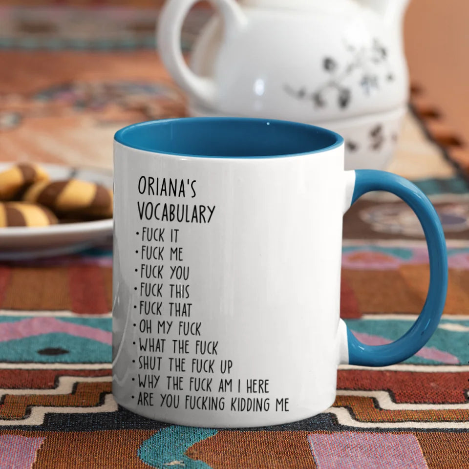 Someone's Vocabulary Funny Words - Custom White Mug - Funny Gift For Friends For Couples - Anniversary Gifts