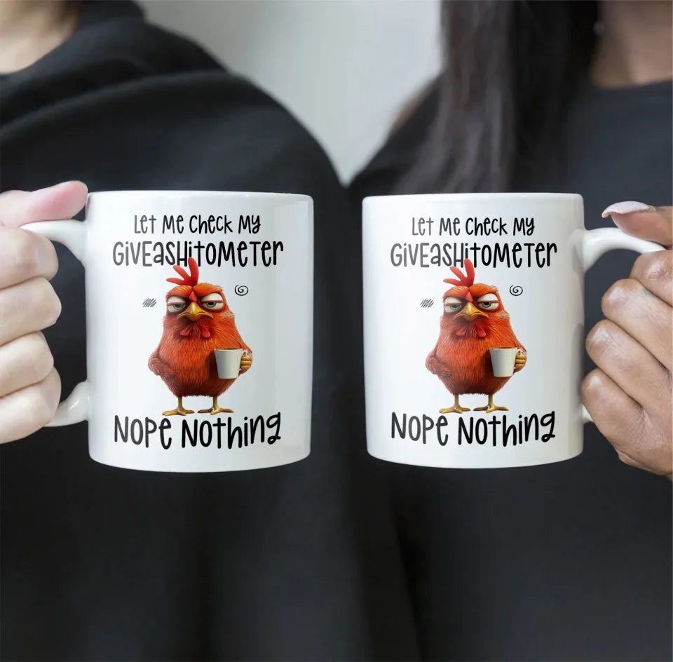 Funny-Mug-Let-Me-Check-My-Giveashitometer-Nope-Nothing-Fun-Gifts-For-Coworkers_-Friends_-Family-Personalized-Mug_2