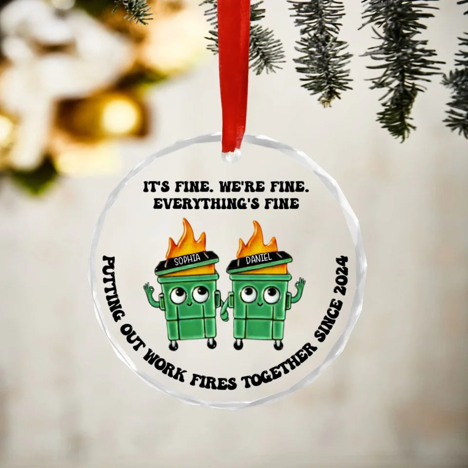 Putting Out Work Fires Together Work Bestie Dumpster Fire Funny Gift For Colleagues - Personalized Glass Ornament