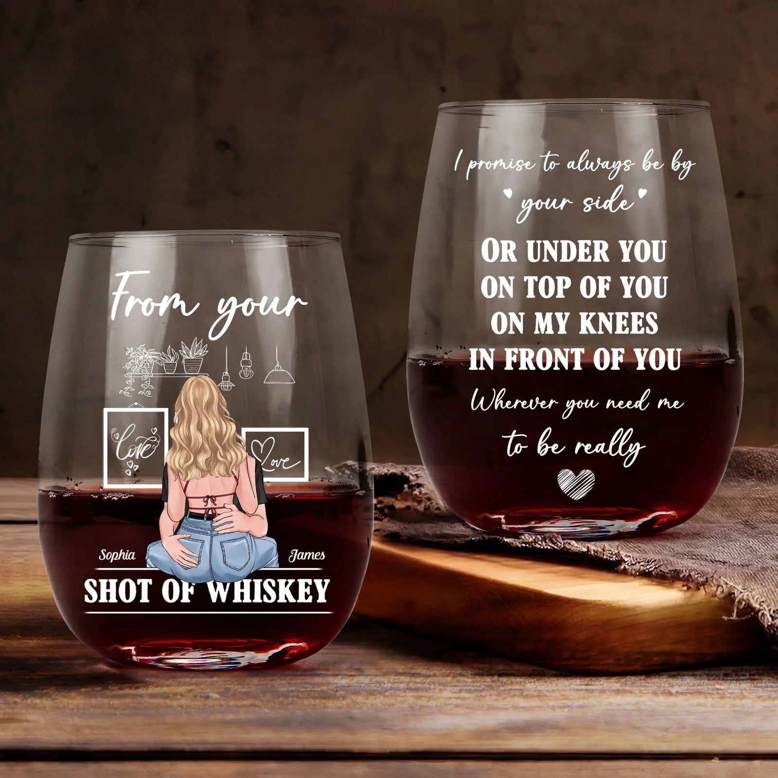 Valentine Gift - From your shot of whiskey - Personalized Wine Glass