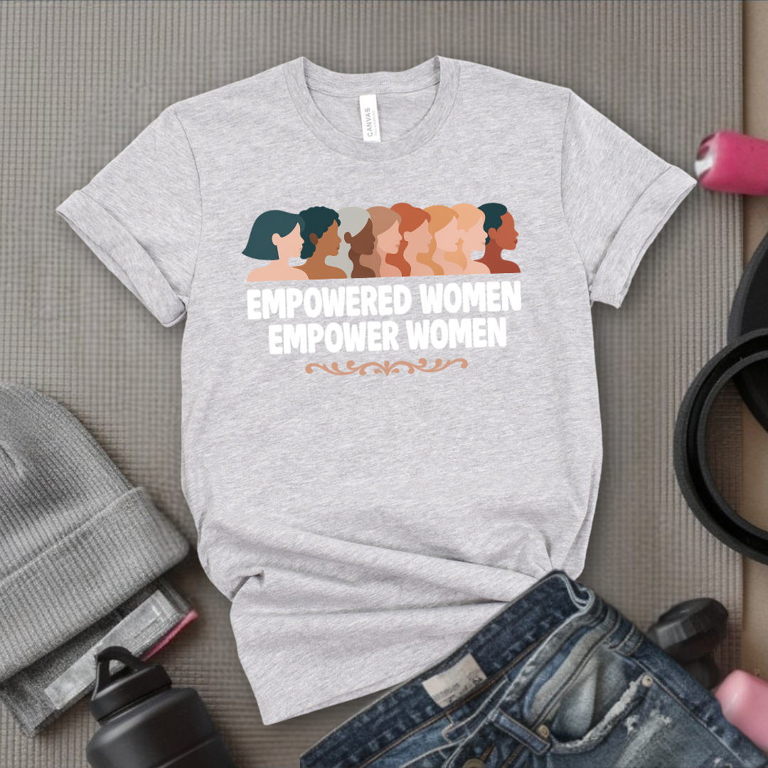 Empowered Women Empower Women V4- Women Empowerment Tee - Gift for Her - Bella Canvas 3001