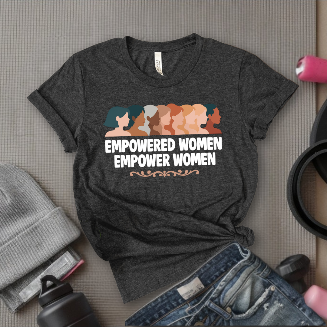 Empowered Women Empower Women V4- Women Empowerment Tee - Gift for Her - Bella Canvas 3001