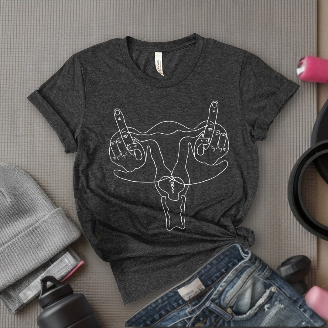 Uterus Pro Choice Feminist - Girl Power Inspirational T-Shirt - Women Empowerment Tee - Gift for Her - Bella Canvas 3001