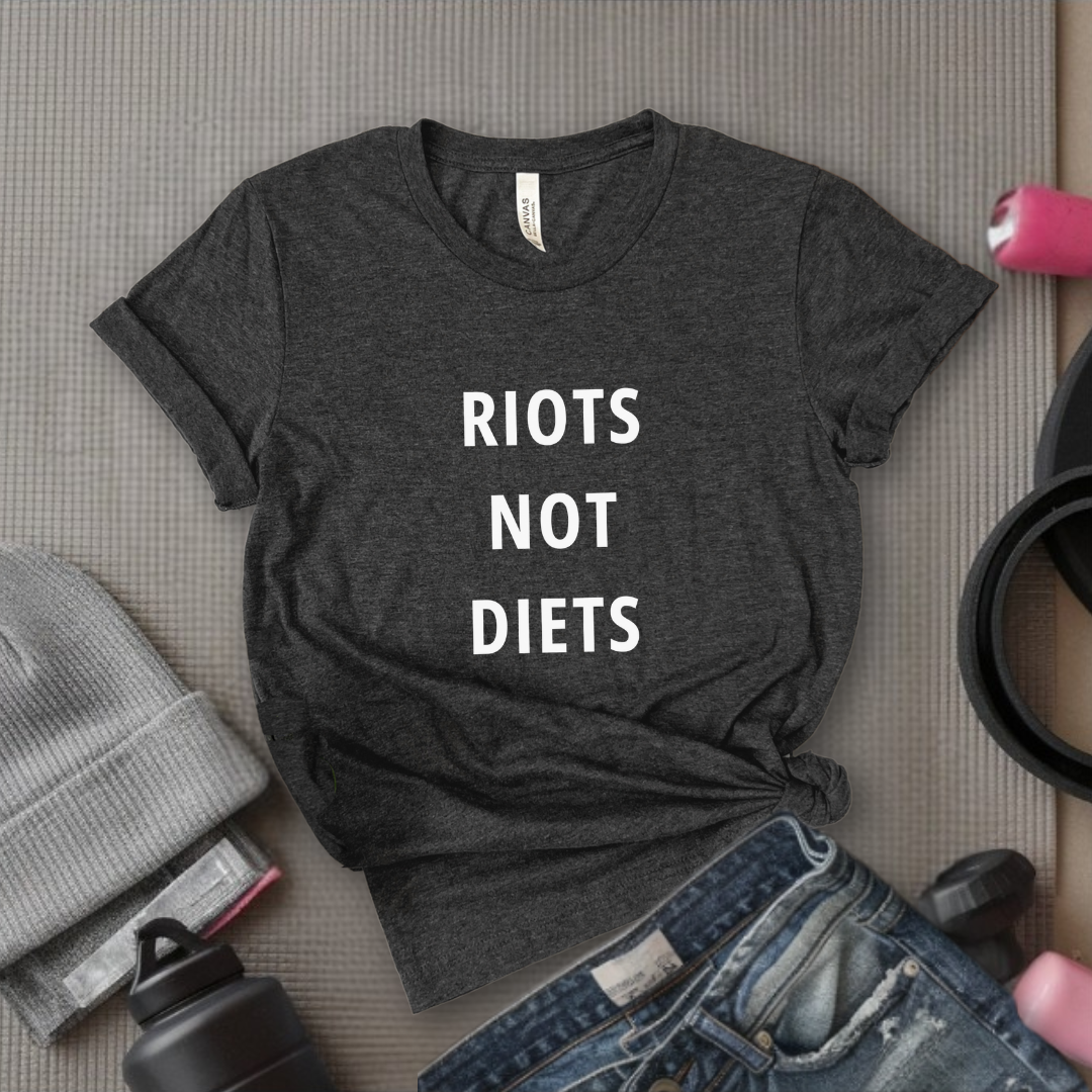 Riots Not Diets - Women Right T-Shirts - Unisex Jersey Short Sleeve Shirt - Gift for Her - Bella Canvas 3001
