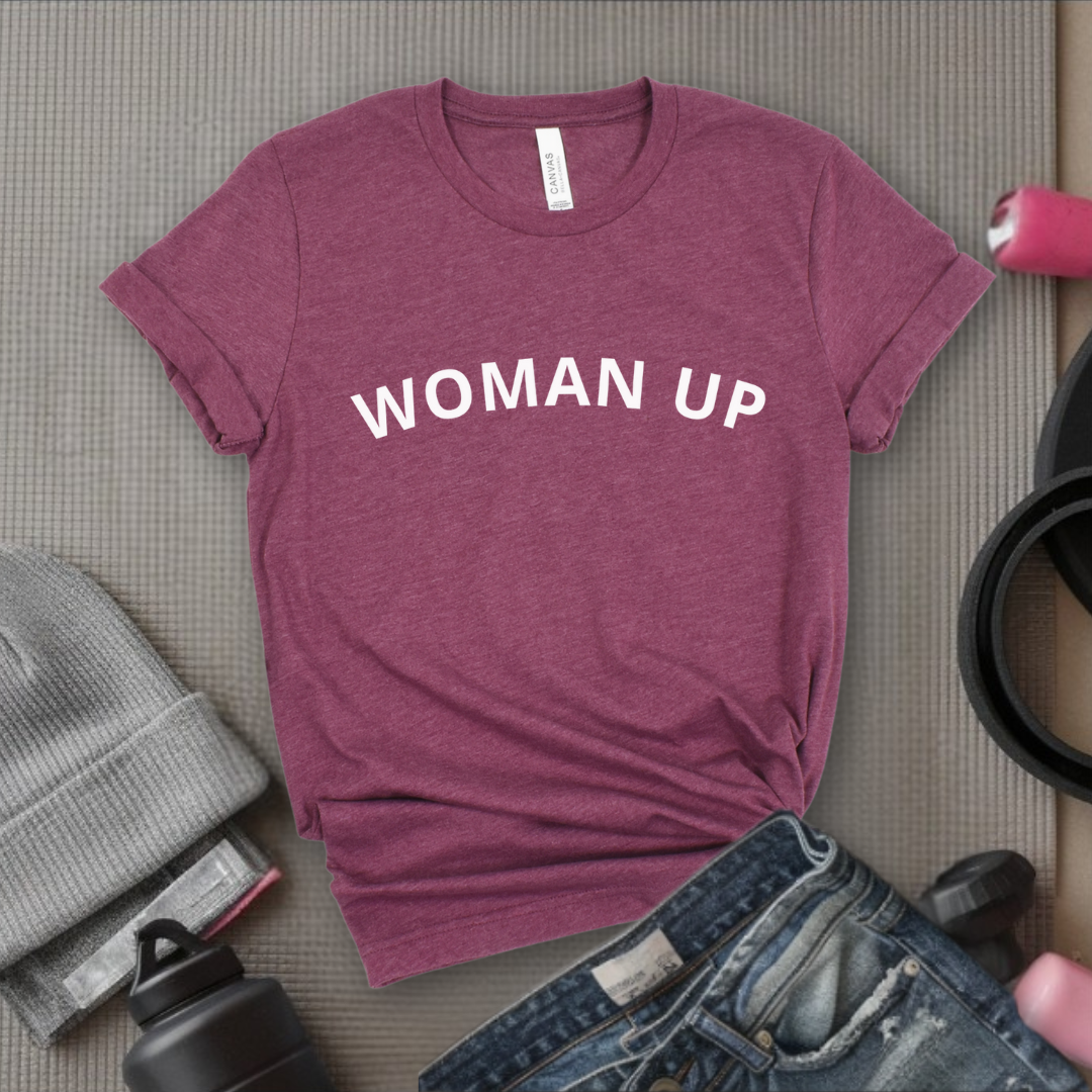 Woman Up - Retro Sarcastic T-Shirt - Women Right Shirts - Unisex Jersey Short Sleeve Shirt - Gift for Her - Bella Canvas 3001