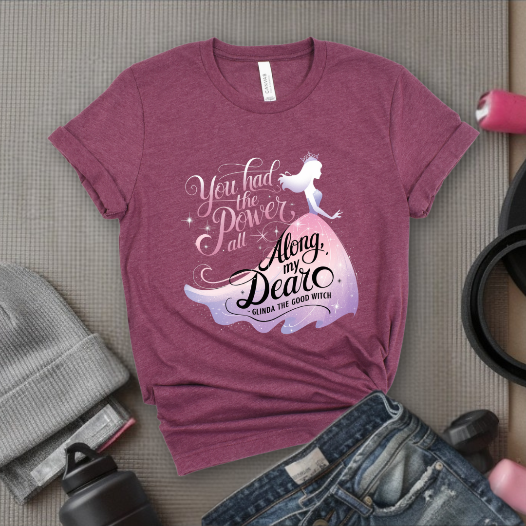 You Had The Power All Along - Women Empowerment Tshirt - Gift for Strong Women, Feminists - Bella Canvas 3001