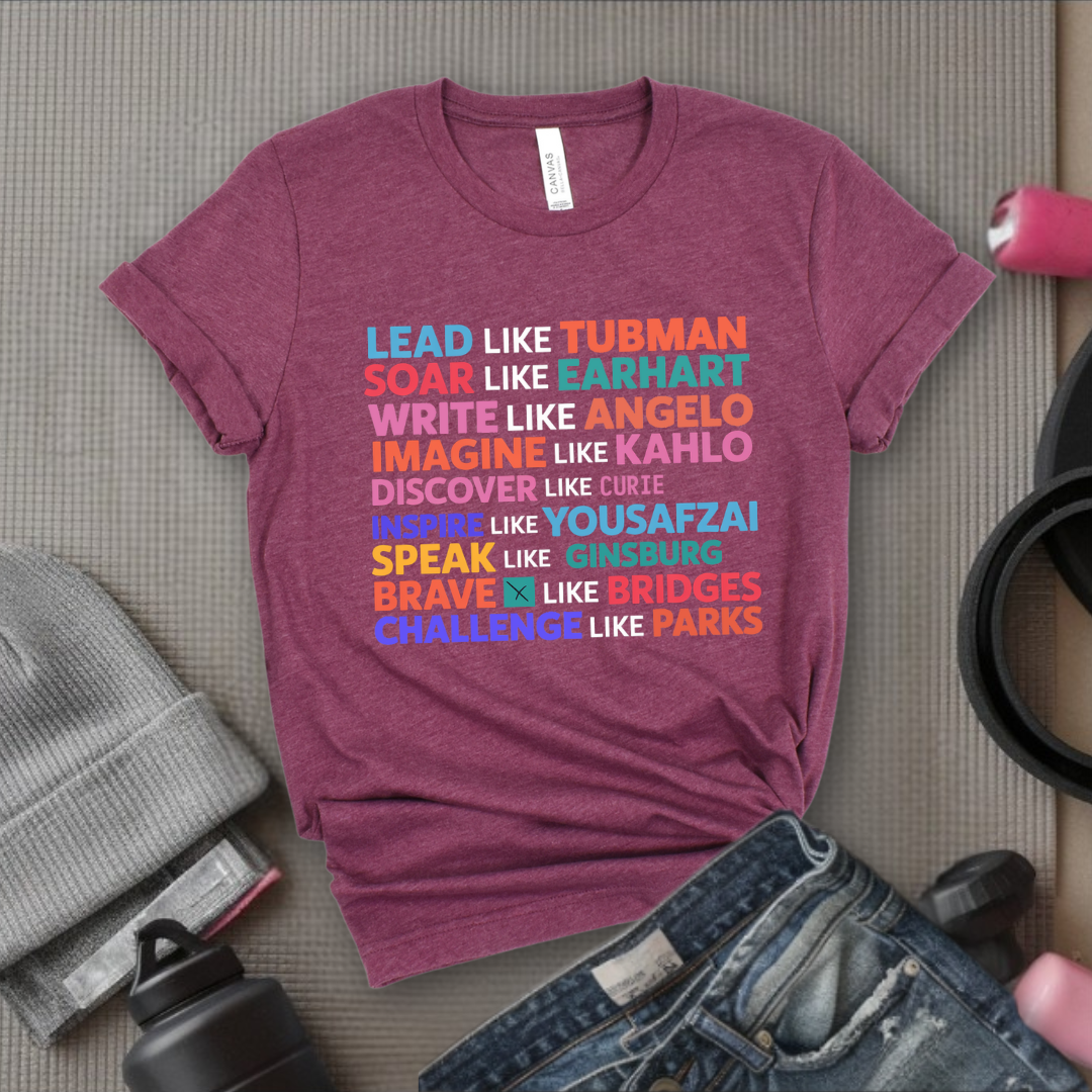 Lead Soar Write Inspire T-shirt - Women's History Month Shirt - Celebrate Strong Women - International Women's Day Tee - Gift for Feminist - Bella Canvas 3001