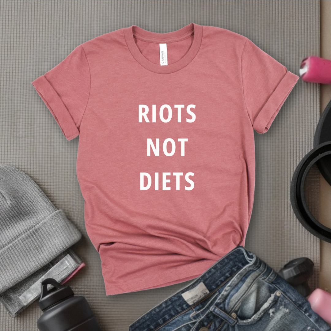 Riots Not Diets - Women Right T-Shirts - Unisex Jersey Short Sleeve Shirt - Gift for Her - Bella Canvas 3001