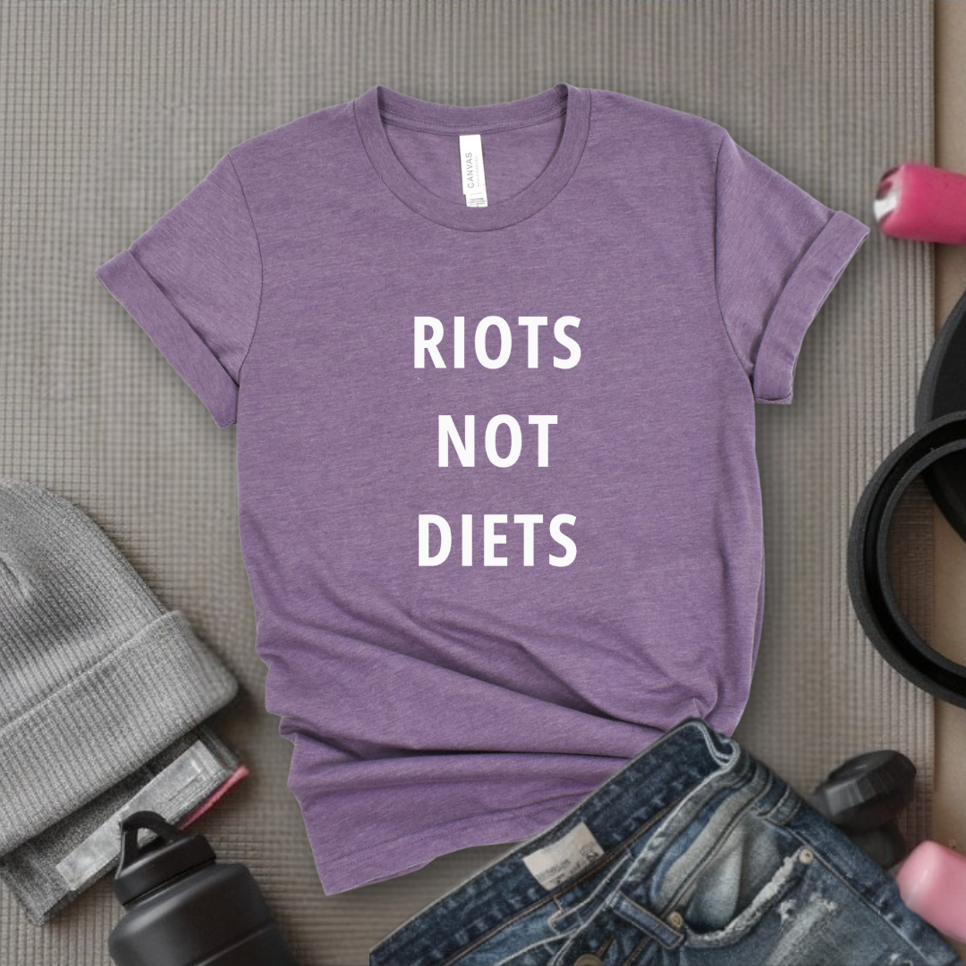 Riots Not Diets - Women Right T-Shirts - Unisex Jersey Short Sleeve Shirt - Gift for Her - Bella Canvas 3001