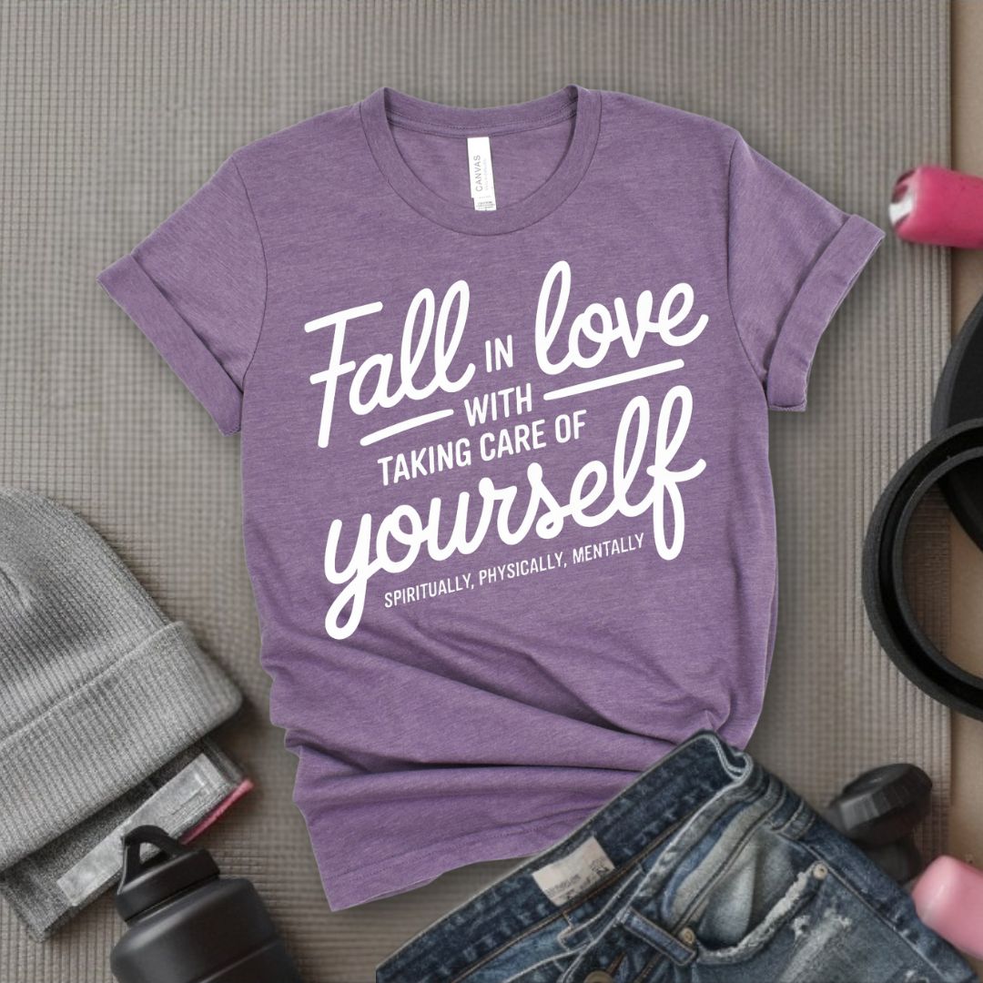 Falling in Love with Taking Care of Yourself Spiritually Physically Mentally - Feminist T-Shirt - Women Empowerment Tee - Bella Canvas 3001