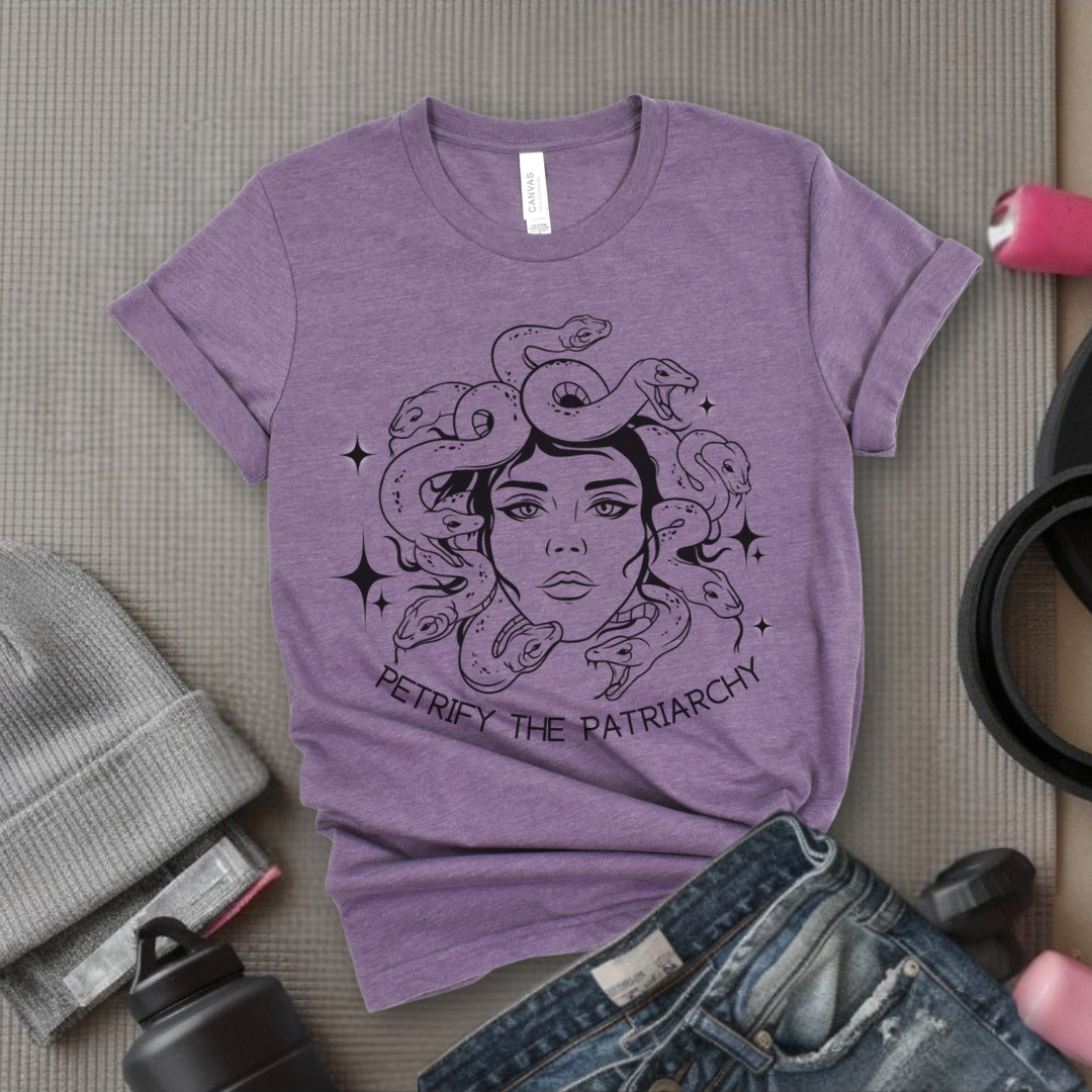 Petrify The Patriarchy Tshirt - Feminist Women Empowerment Shirt - Unisex Jersey Short Sleeve Shirt - Gift For Her - Bella Canvas 3001