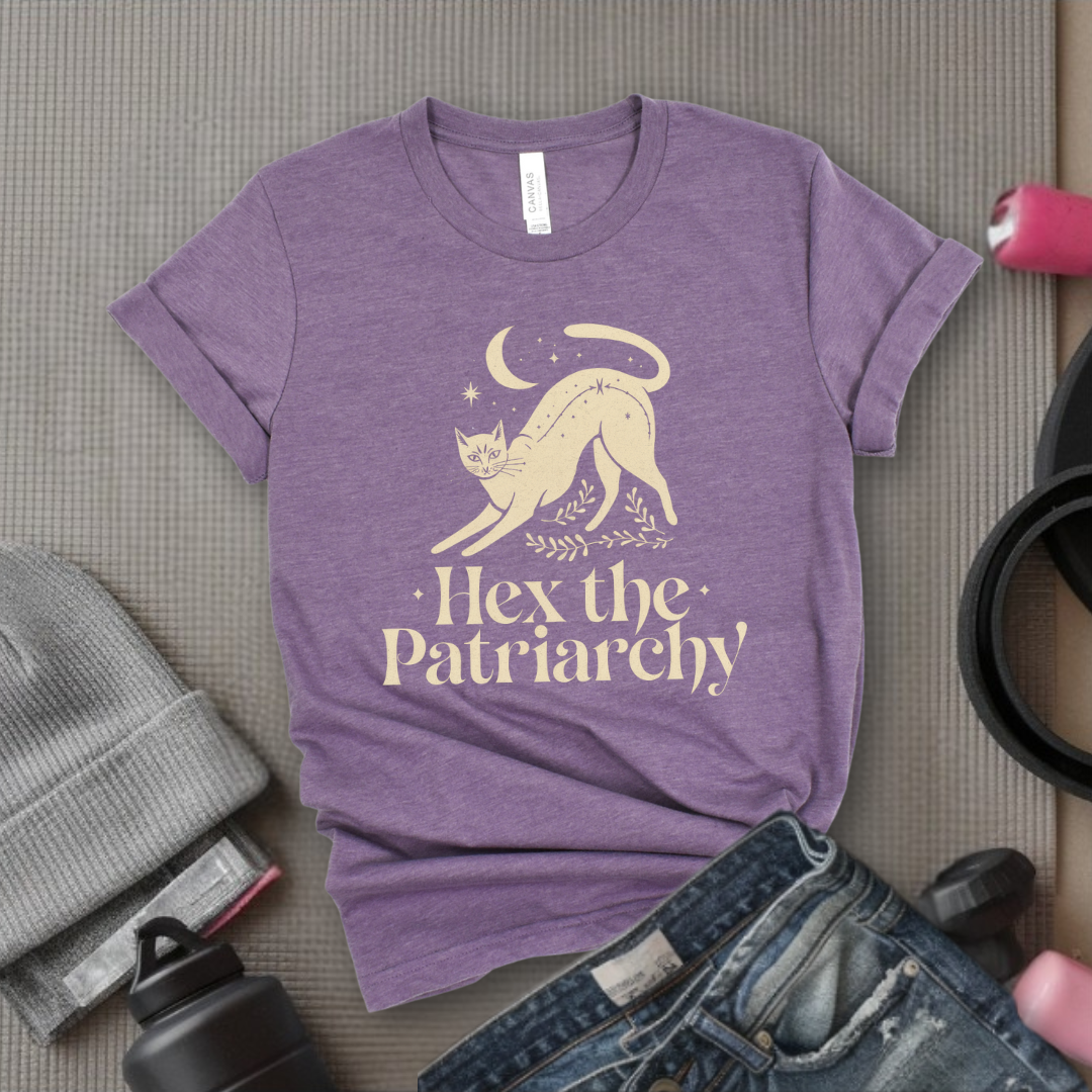 Hex The Patriarchy Cat - Girl Power Inspirational T-Shirt - Women Empowerment Tee - Gift for Her - Bella Canvas 3001