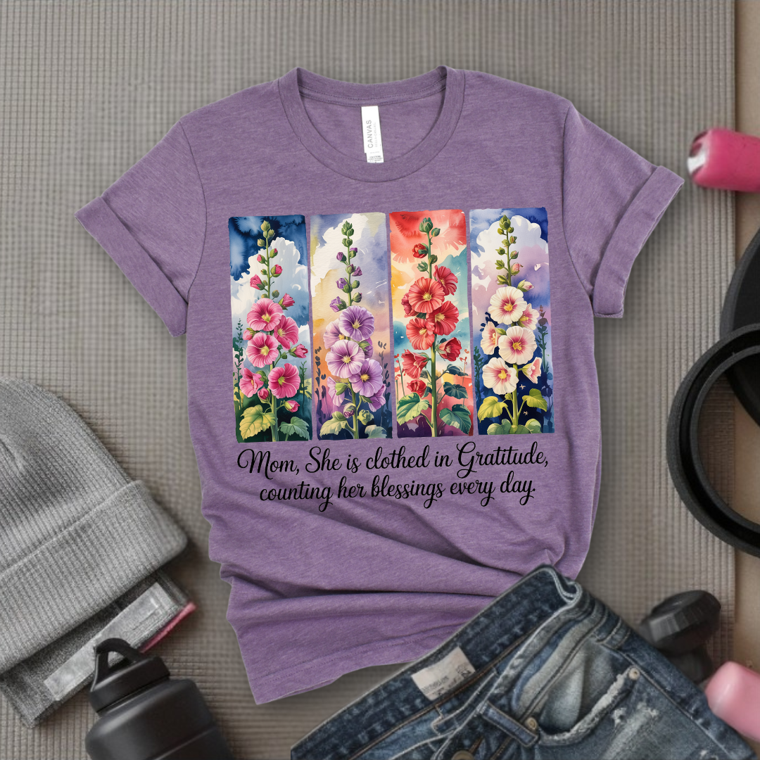 Mom, She Is Clothed In Gratitude - Mother's Day Gifts - Women Empower Feminist Tee - Bella Canvas 3001