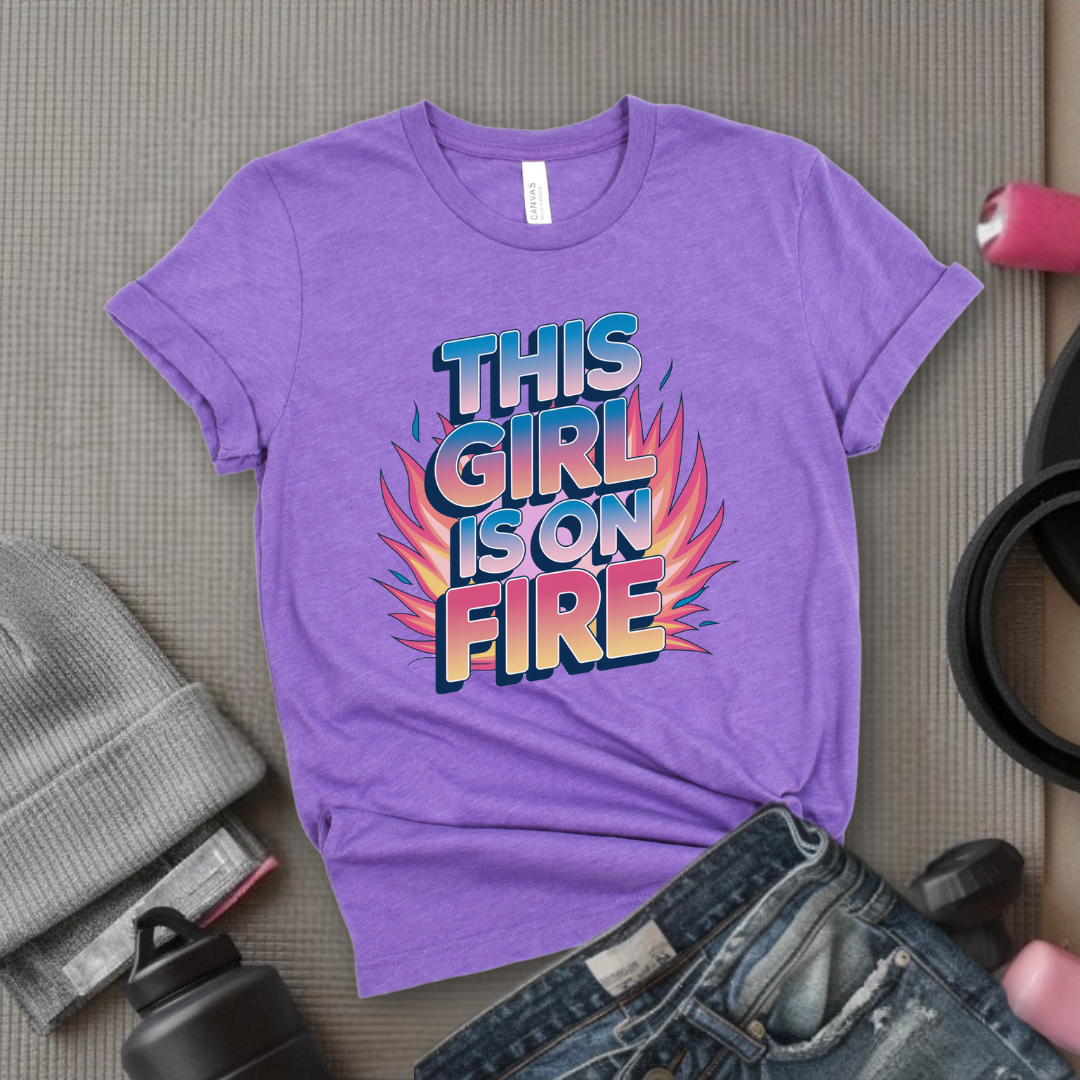This Girl is On Fire T-shirt - Unisex Jersey Short Sleeve Shirt - Women Empowerment Inspired Tee - Gift for Yourself, Female Friends - Bella Canvas 3001