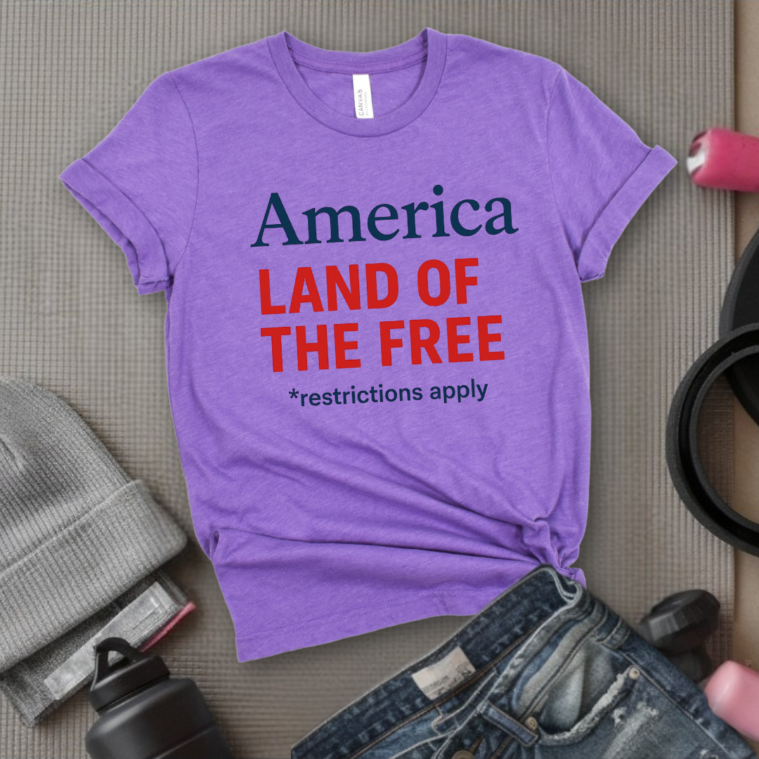 America Land Of The Free - Women Empower Feminist Tee - Bella Canvas 3001