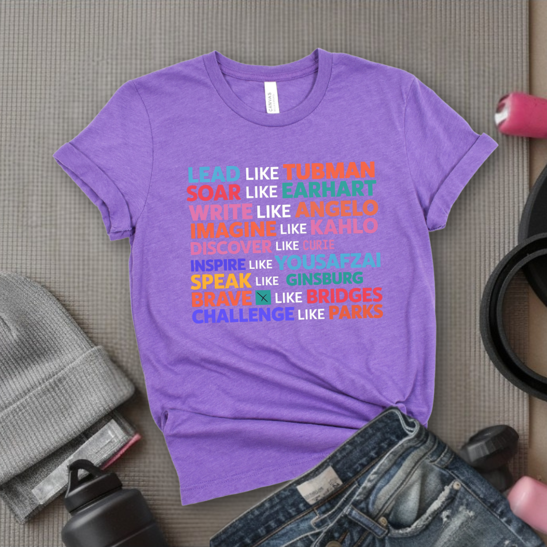 Lead Soar Write Inspire T-shirt - Women's History Month Shirt - Celebrate Strong Women - International Women's Day Tee - Gift for Feminist - Bella Canvas 3001