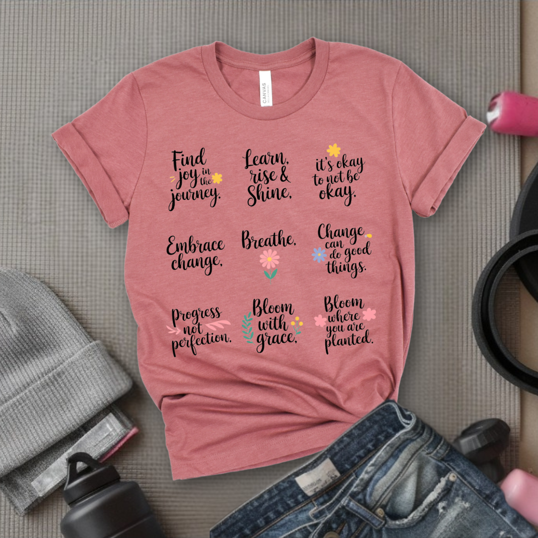 Retro Inspirational Flower Saying - Positive Quotes - Minimalism Mental Health Tee - Unisex Jersey Short Sleeve Shirt - Bella Canvas 3001