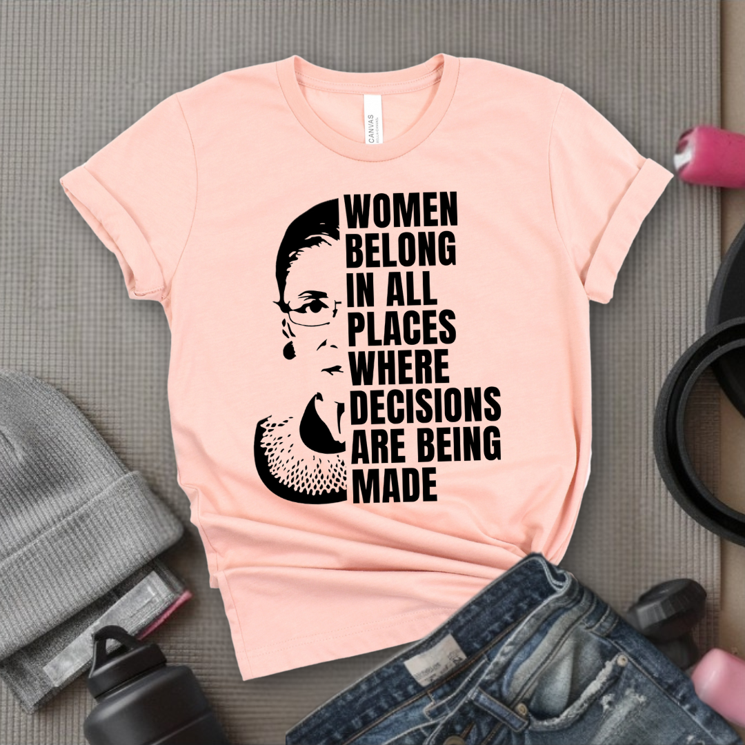 Women Belong In All Places Tshirt - Feminist Women Empowerment Shirt - Unisex Jersey Short Sleeve Shirt - Bella Canvas 3001