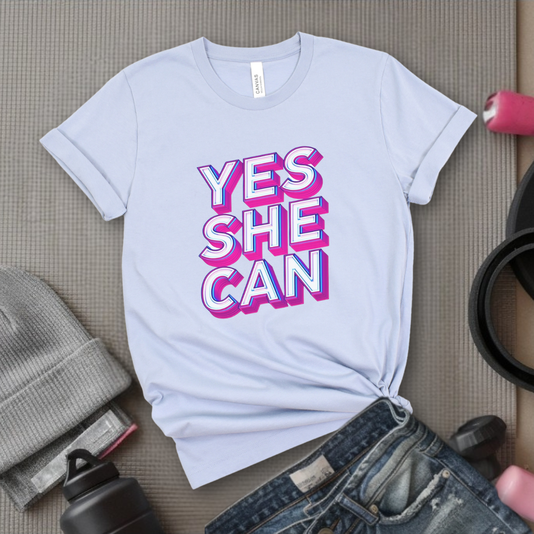 Yes She Can Motivational Tshirt - Feminist Women Empowerment Shirt - Unisex Jersey Short Sleeve Shirt - Gift for Yourself, Female Friends - Bella Canvas 3001