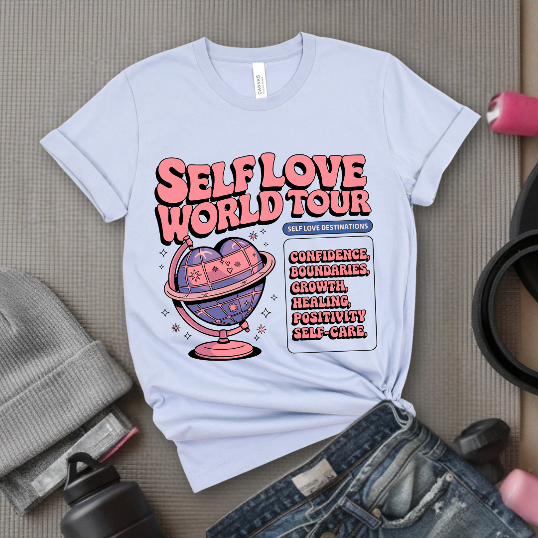 Affirmations Shirt - Self Love World Tour T-shirt - Mental Health Tee - Aesthetic Affirmations Shirt - Gift for Yourself - Bella Canvas 3001