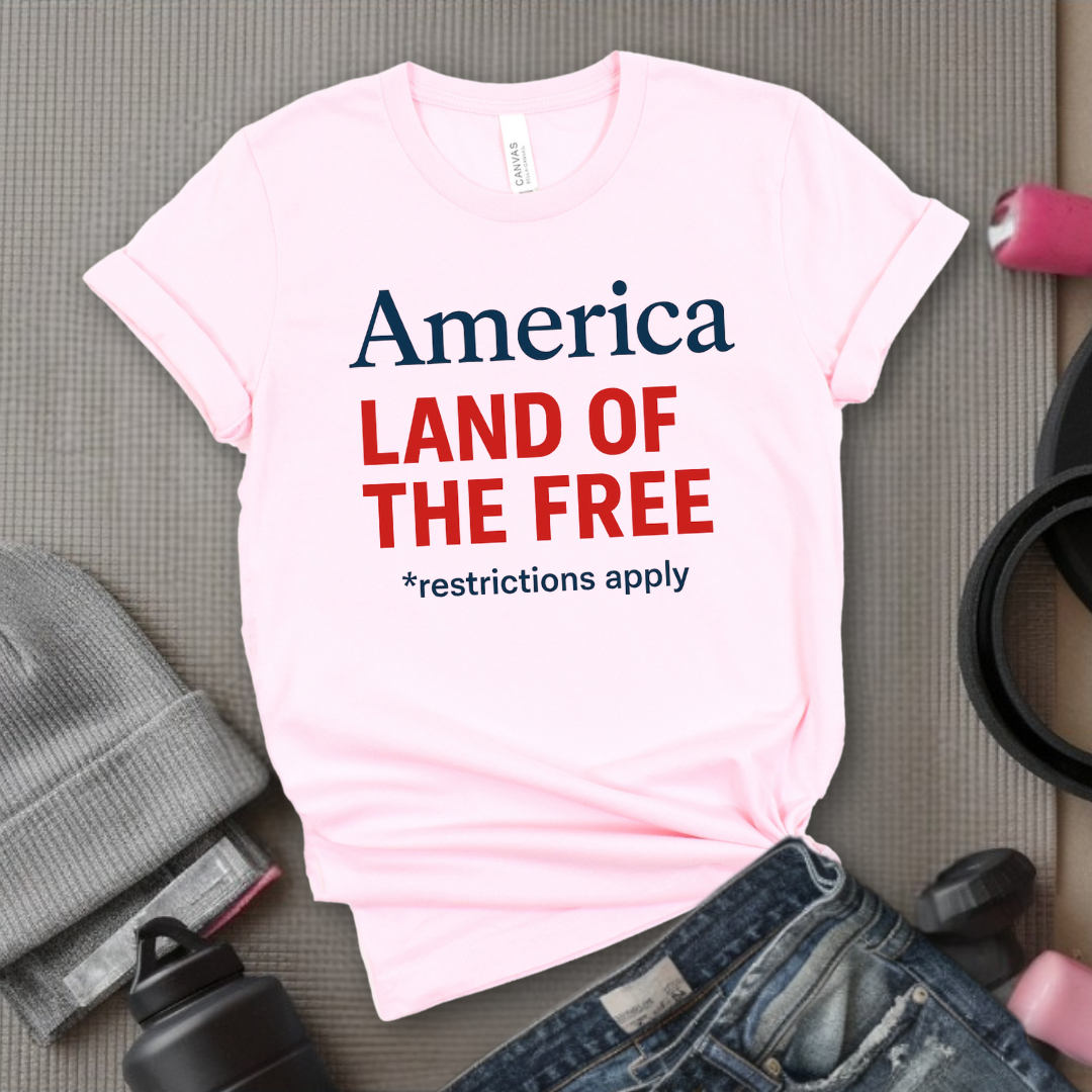 America Land Of The Free - Women Empower Feminist Tee - Bella Canvas 3001