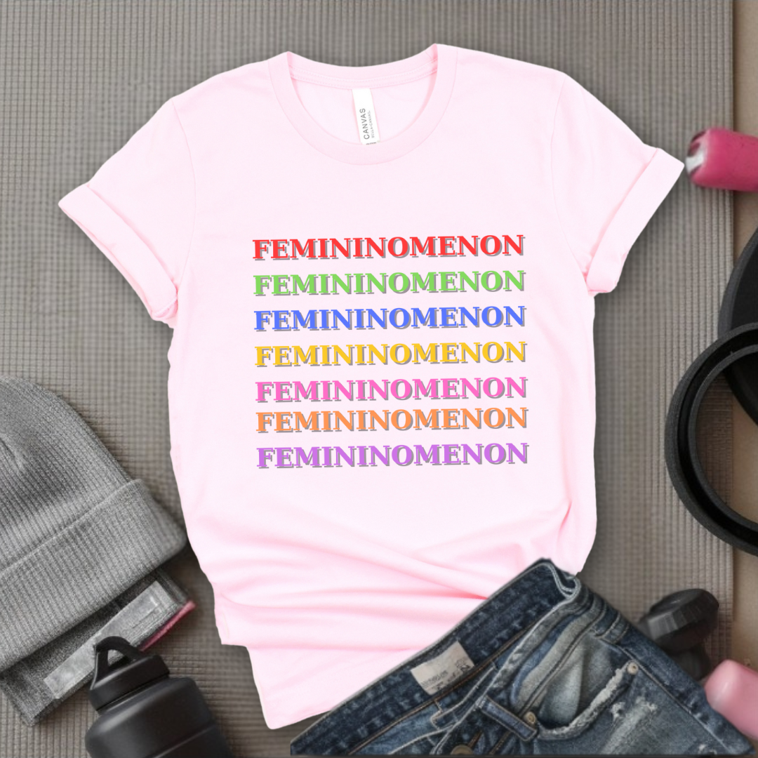 Femininomenon Shirt - Feminist T-Shirt - Women Empowerment Tee - Bella Canvas 3001