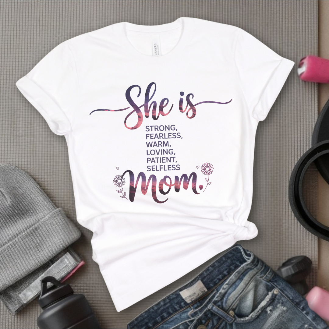 She Is Mom - Mother's Day Gifts - Women Empower Feminist Tee - Bella Canvas 3001