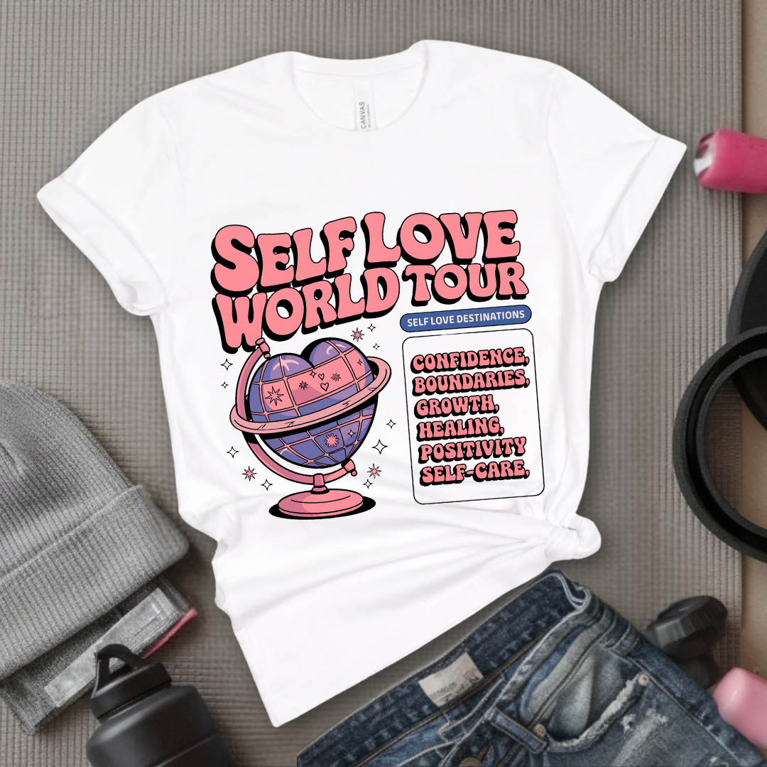 Affirmations Shirt - Self Love World Tour T-shirt - Mental Health Tee - Aesthetic Affirmations Shirt - Gift for Yourself - Bella Canvas 3001