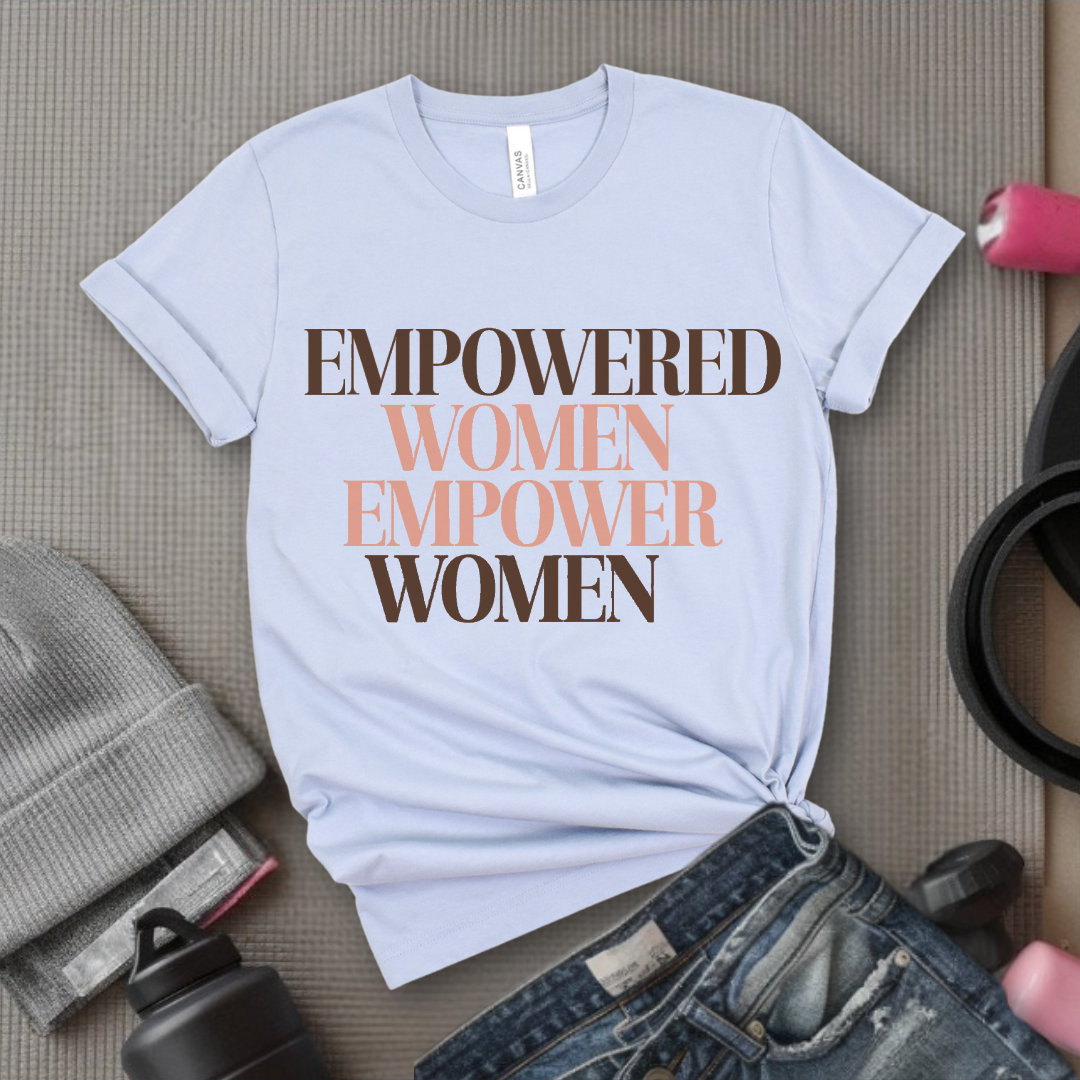 Empowered Women Empower Women Shirt - Feminist T-Shirt - Equal Rights Tee - Girl Power Clothing - Gift for Her - Bella Canvas 3001