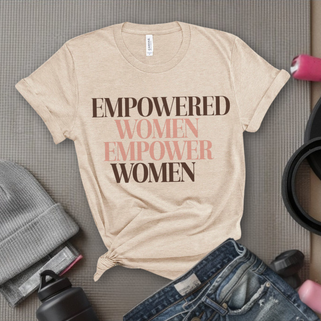 Empowered Women Empower Women Shirt - Feminist T-Shirt - Equal Rights Tee - Girl Power Clothing - Gift for Her - Bella Canvas 3001
