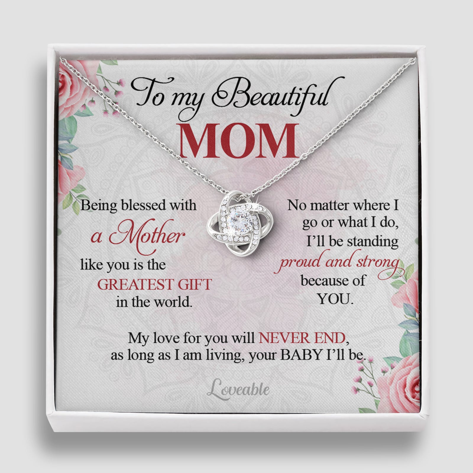 To My Beautiful Mom, My Love for You will Never End, Mom Gift from Daughter Son, Love Knot Necklace