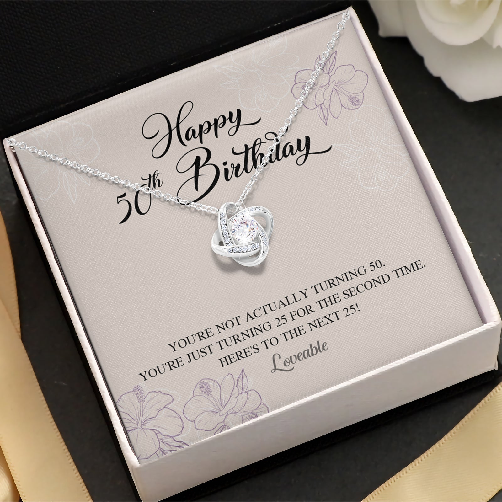 You're not Actually Turning 50 - Love Knot Necklace - 50th Birthday Gift for Her