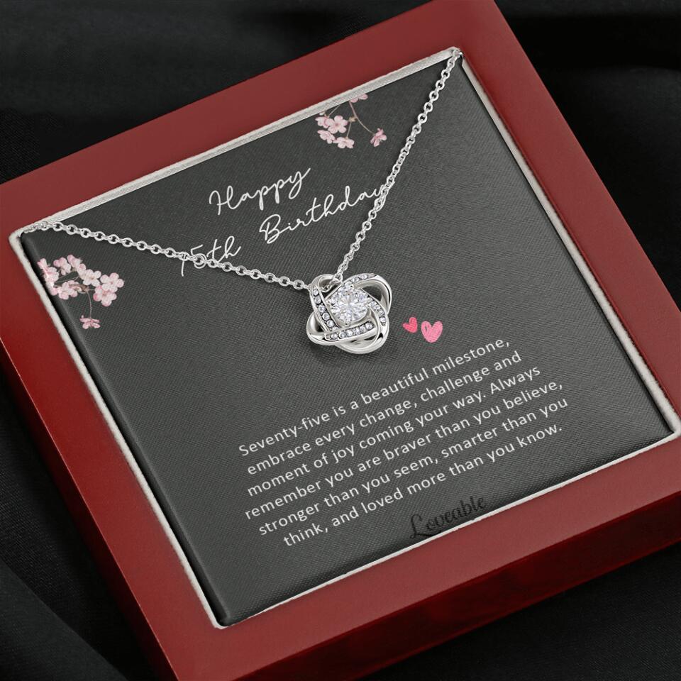 Seventy-Five is a Beautiful Milestone, 75th Birthday Gifts for Mom Grandma, Love Knot Necklace