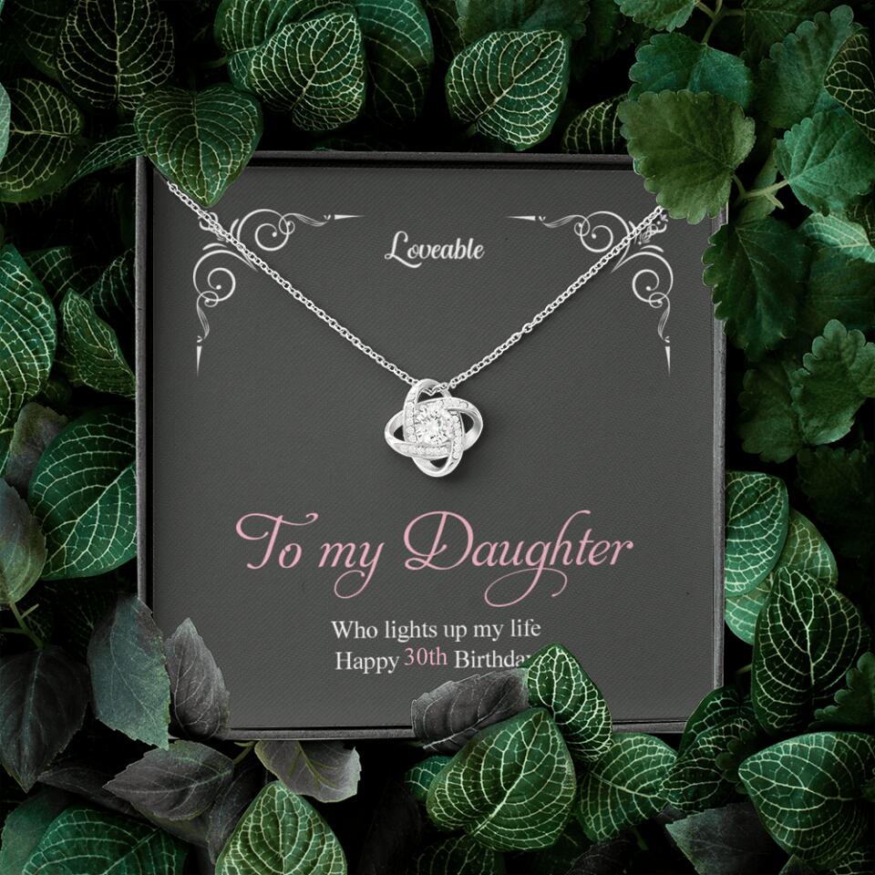 To My Daughter, Who Lights Up My Life - Personalized Necklace - 30th Birthday Gift for Daughter
