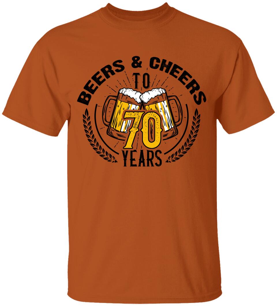 Beer and Cheer to 70 Years T-Shirt