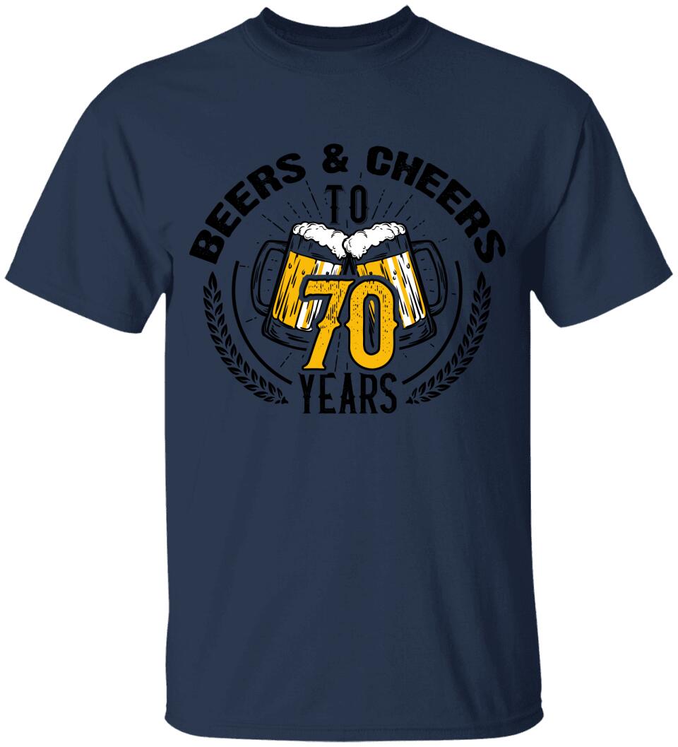 Beer and Cheer to 70 Years T-Shirt