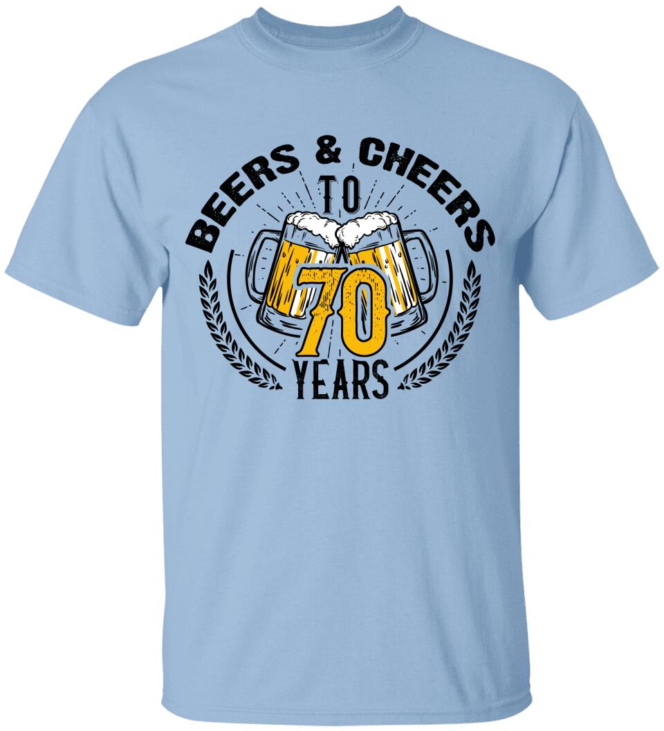 Beer and Cheer to 70 Years T-Shirt